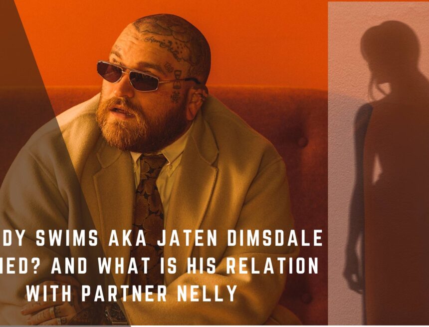 Is-Teddy-Swims-Aka-Jaten-Dimsdale-Married-And-what-is-his-Relation-with-Partner-Nelly